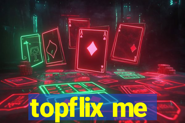 topflix me